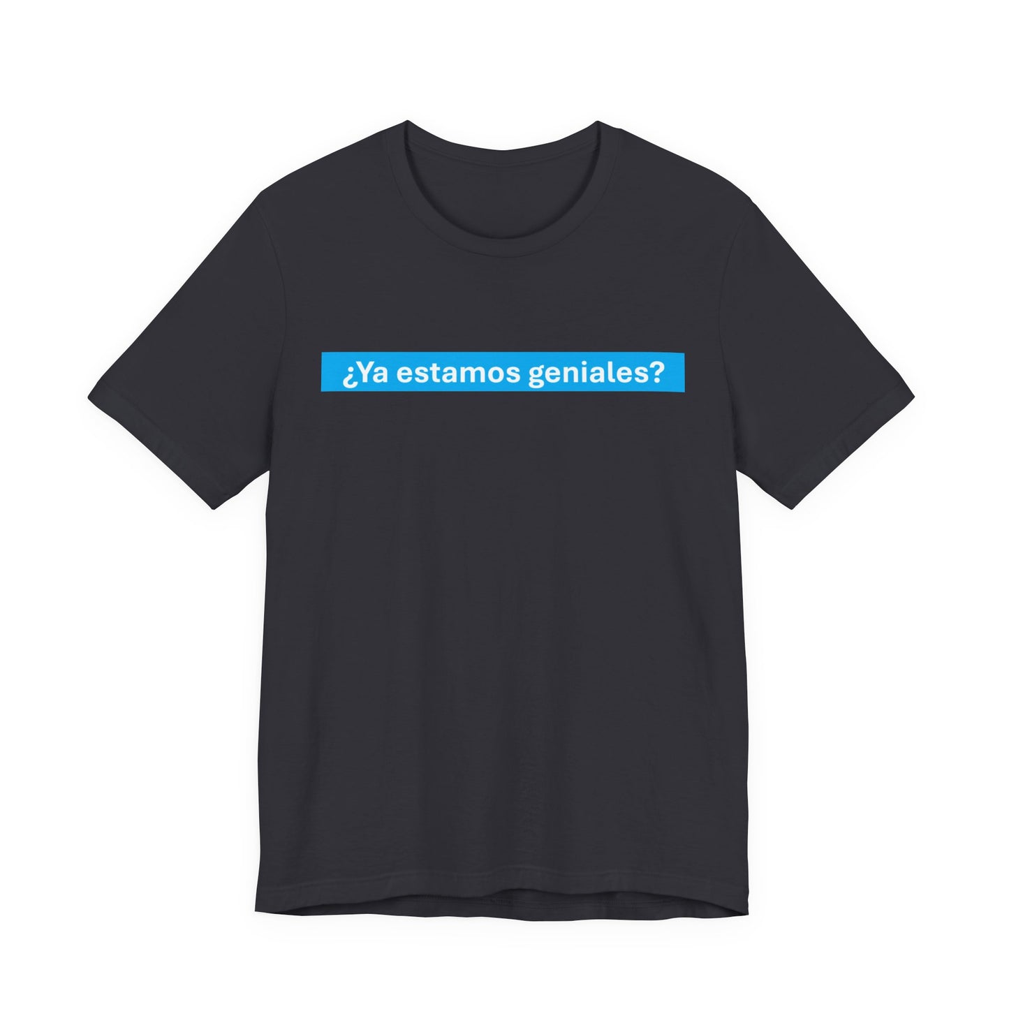 Unisex Jersey Short Sleeve Tee - Are We Great Yet? - Spanish