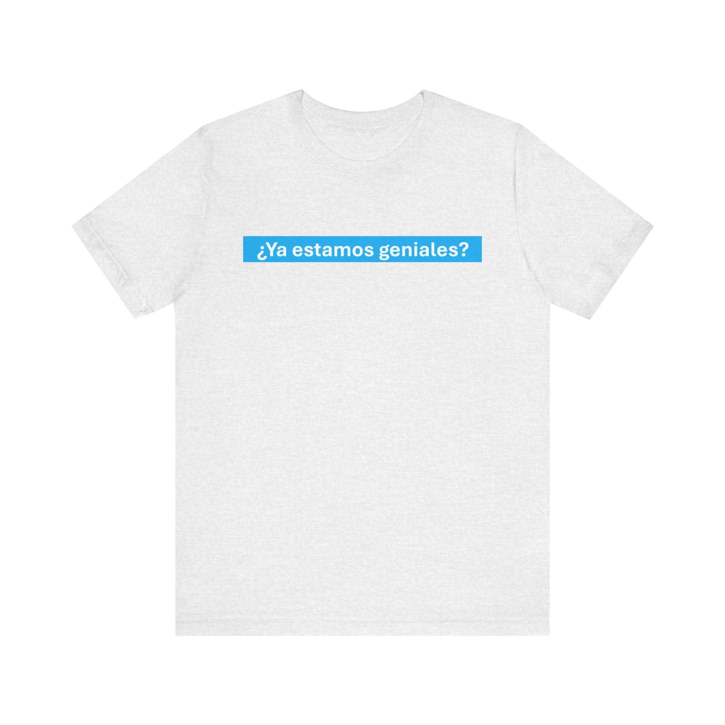 Unisex Jersey Short Sleeve Tee - Are We Great Yet? - Spanish