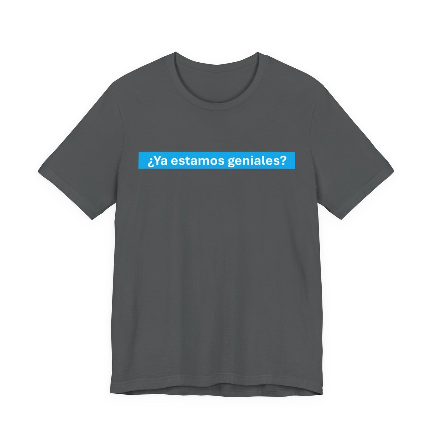 Unisex Jersey Short Sleeve Tee - Are We Great Yet? - Spanish